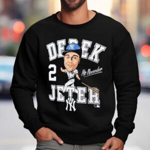 Derek Jeter Mr November New York Yankees Caricature Shirt 3 Derek Jeter Mr November New York Yankees Caricature Sweatshirt