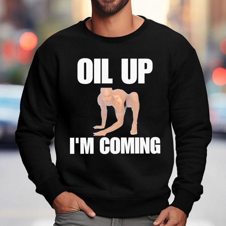 Derek Morgan Oil Up I’m Coming Shirt Derek Morgan Oil Up I’m Coming Shirt