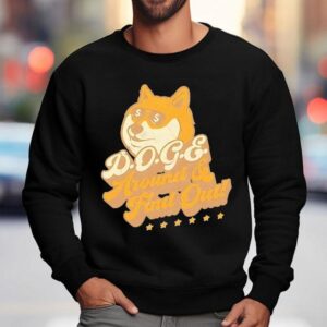 Doge Around Find Ou Sweatshirt