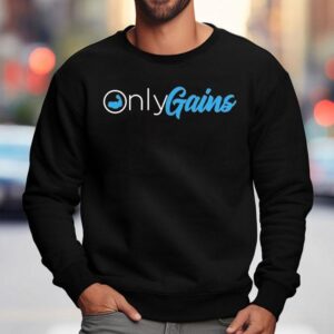 Dom Mazzetti Only Gains Shirt 3 Dom Mazzetti Only Gains Sweatshirt