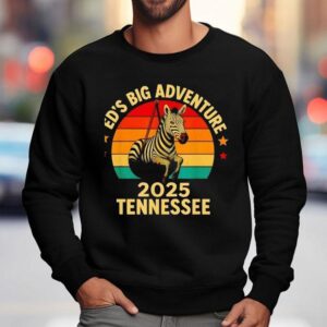 Ed's Big Adventure 2025 Tennessee Vintage Shirt 3 Ed S Big Adventure Tennessee Vintage Sweatshirt