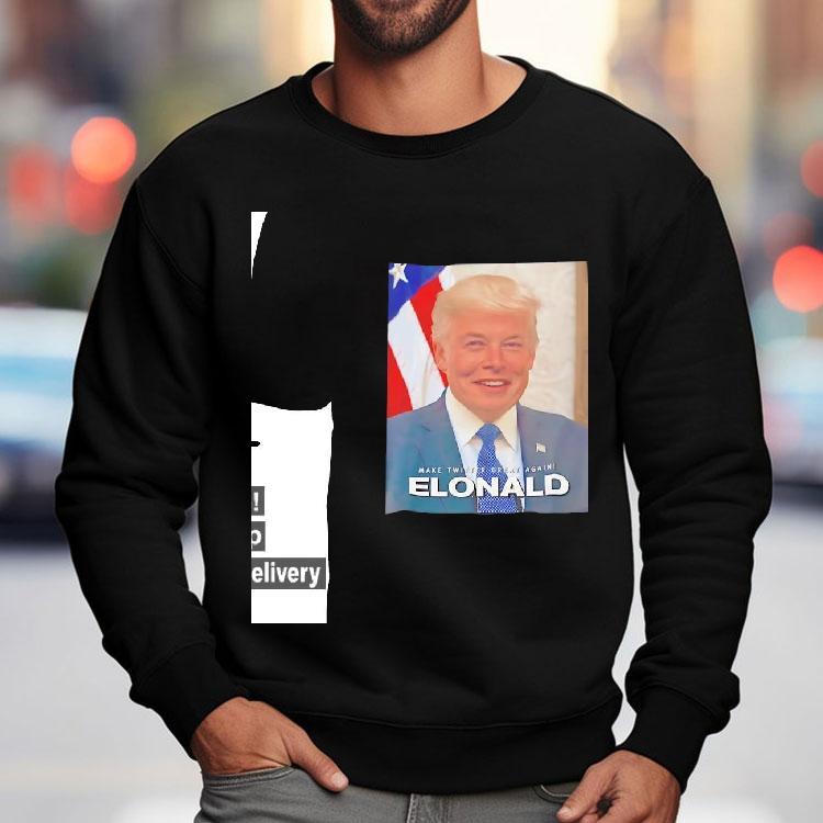 Elonald Donald Trump X Elon Musk Mashup Make Twitter Great Again Shirt Elonald Donald Trump X Elon Musk Mashup Make Twitter Great Again Shirt