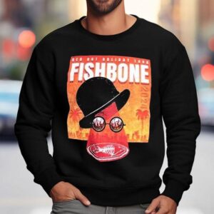 Fishbone Red Hot Holiday Tour 2024 Shirt 3 Fishbone Red Hot Holiday Tour Sweatshirt