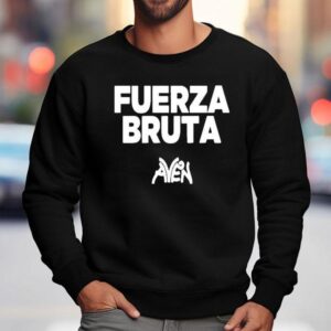 Fuerza Bruta Aven Sweatshirt