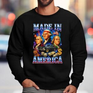 George Washington Made In America Happy Th Of July Sweatshirt