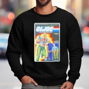 Gi Joe A Real American Hẻo Fully Poseable Modern Army Figue Shirt 3 Gi Joe A Real American Heo Fully Poseable Modern Army Figue Sweatshirt
