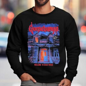 Goosebumps Welcome To Dead House Sweatshirt