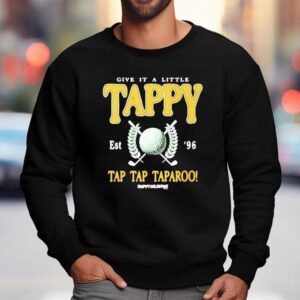 Happy Gilmore Give It A Little Tappy Shirt 3 Happy Gilmore Give It A Little Tappy Sweatshirt