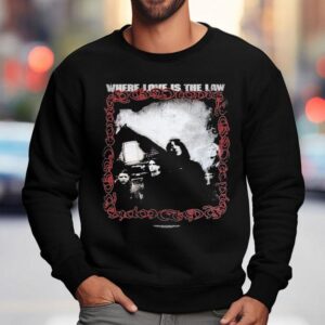 Horizon Where Love Love Is The Law Sweatshirt