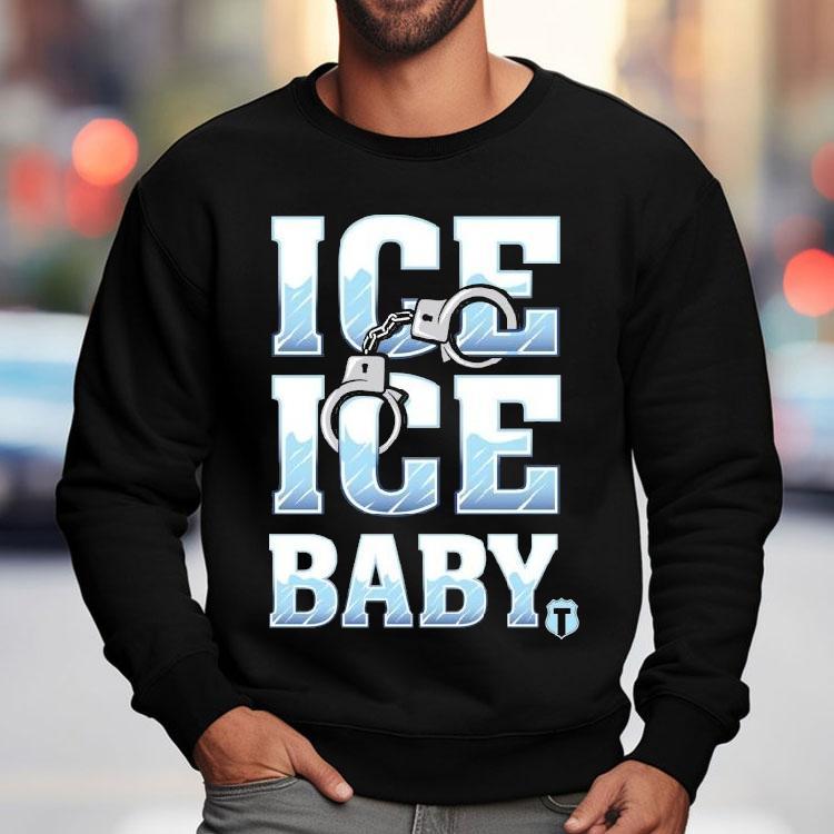 Ice Ice Baby Handcuff Shirt Ice Ice Baby Handcuff Shirt