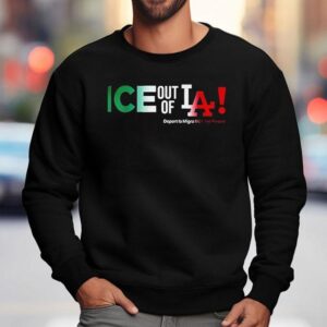Ice Out Of La Deport La Migra Not The People Fuck Trump Shirt 3 Ice Out Of La Deport La Migra Not The People Fuck Trump Sweatshirt