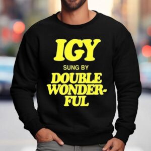 Igy Sung By Double Wonderful Concer Sweatshirt