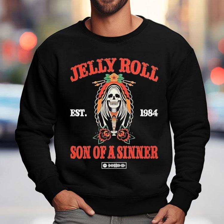Jelly Roll Son Of A Sinner Est 1984 Shirt Jelly Roll Son Of A Sinner Est 1984 Shirt