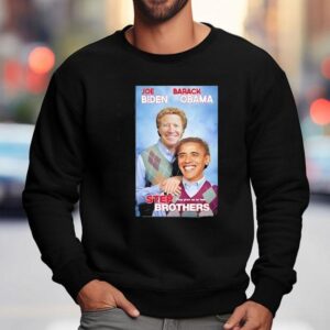 Joe Biden And Barack Obama Step Brothers Photo Shirt 3 Joe Biden And Barack Obama Step Brothers Photo Sweatshirt