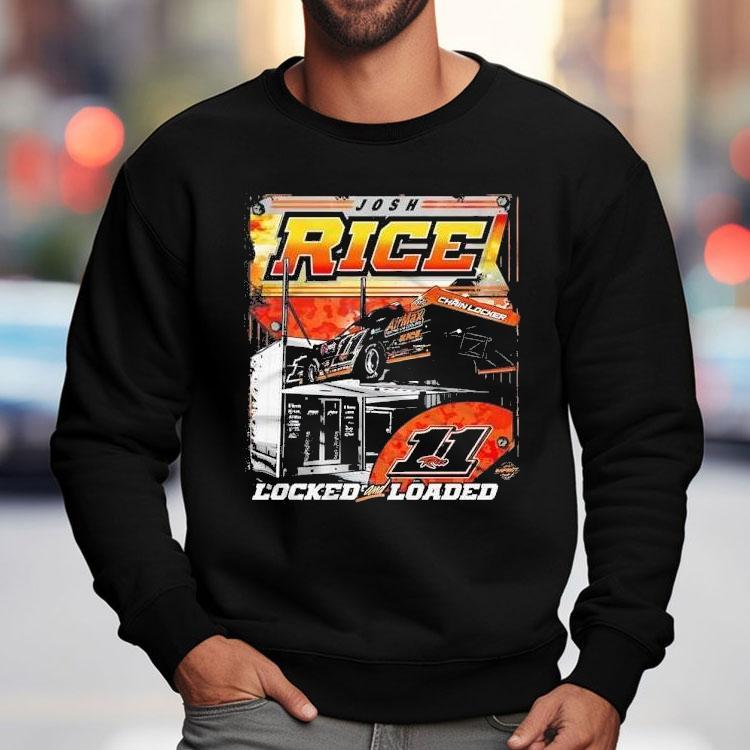 Josh Rice Locked And Loaded Racing Shirt Josh Rice Locked And Loaded Racing Shirt