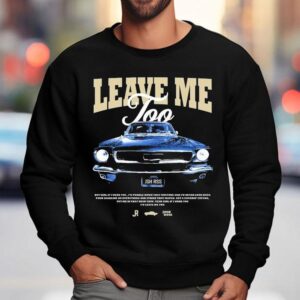 Josh Ross Leave Me Too Tour 2025 Car Shirt 3 Josh Ross Leave Me Too Tour Car Sweatshirt