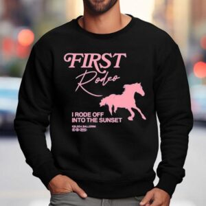 Kelsea Ballerini Rodeo I Rode Off Into The Sunse Sweatshirt