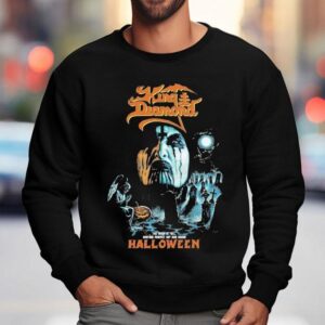 King Diamond Halloween The Moon Is Full Another Perfect Day Has Begun Sweatshirt