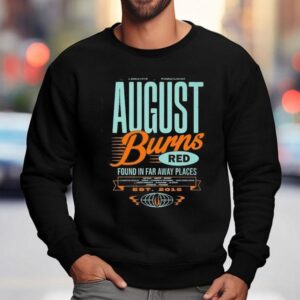 Lancaster X Pennsylvania August Burns Red Found In Far Away Places Sweatshirt
