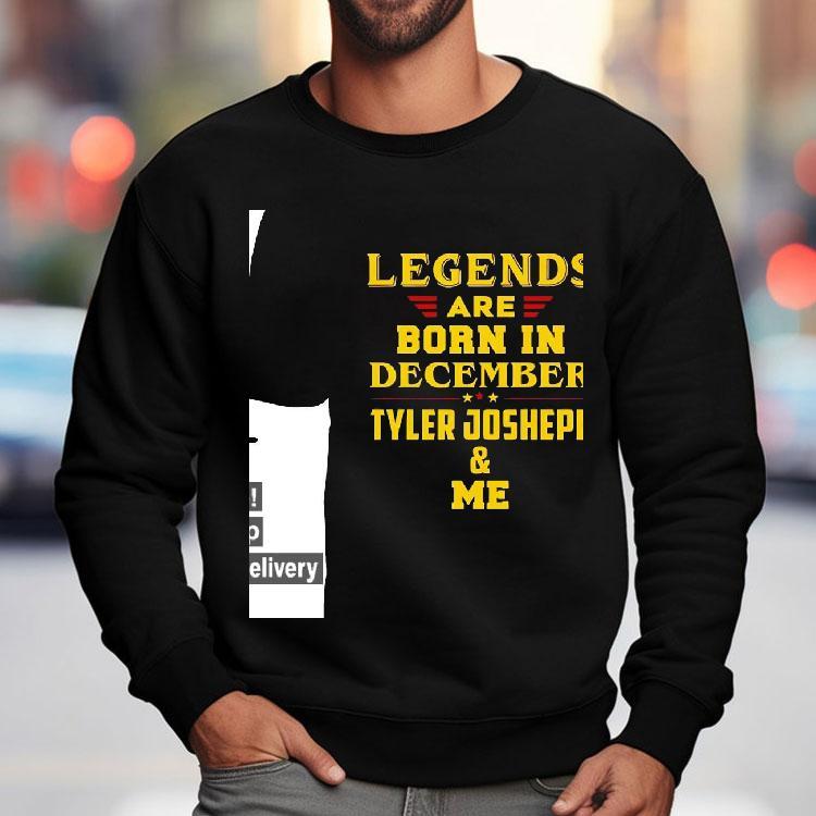 Legends Are Born In December Tyler Joseph Shirt Legends Are Born In December Tyler Joseph Shirt