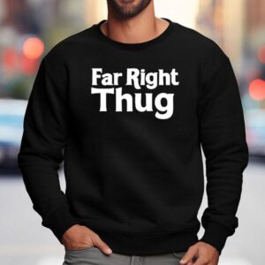 Lord Talbot Far Right Thug Sweatshirt