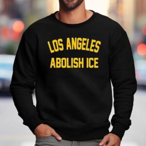 Los Angeles Abolish Ice Sweatshirt