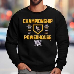 Lsu Tigers National Champions Championship Powerhouse 2025 Shirt 3 Lsu Tigers National Champions Championship Powerhouse Sweatshirt