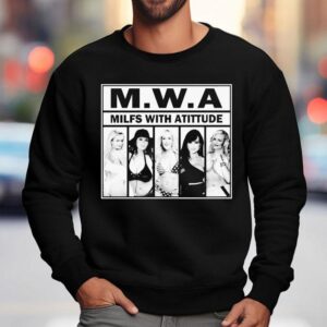 M W A Milfs With Atitude Sweatshirt