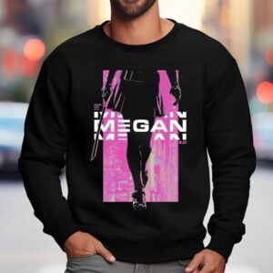 Megan Stronger Faster Taller Sweatshirt