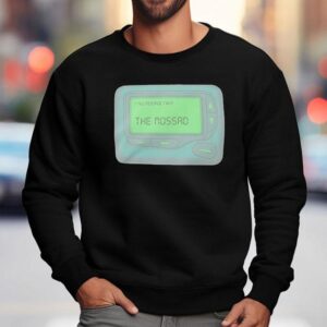 Message From The Mossad Sweatshirt