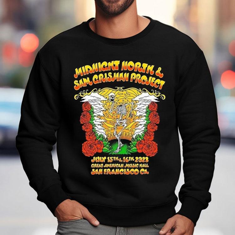 Midnight North And Sam Grisman Project July 15th 16th 2023 Great American Music Hall San Francisco Ca Shirt Midnight North And Sam Grisman Project July 15th 16th 2023 Great American Music Hall San Francisco Ca Shirt