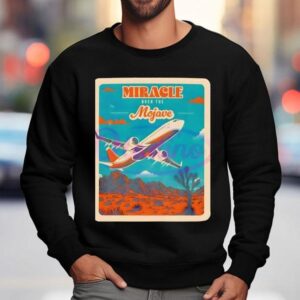 Miracle Over The Mojave Retro Desert Airplane Travel Souvenir Sweatshirt