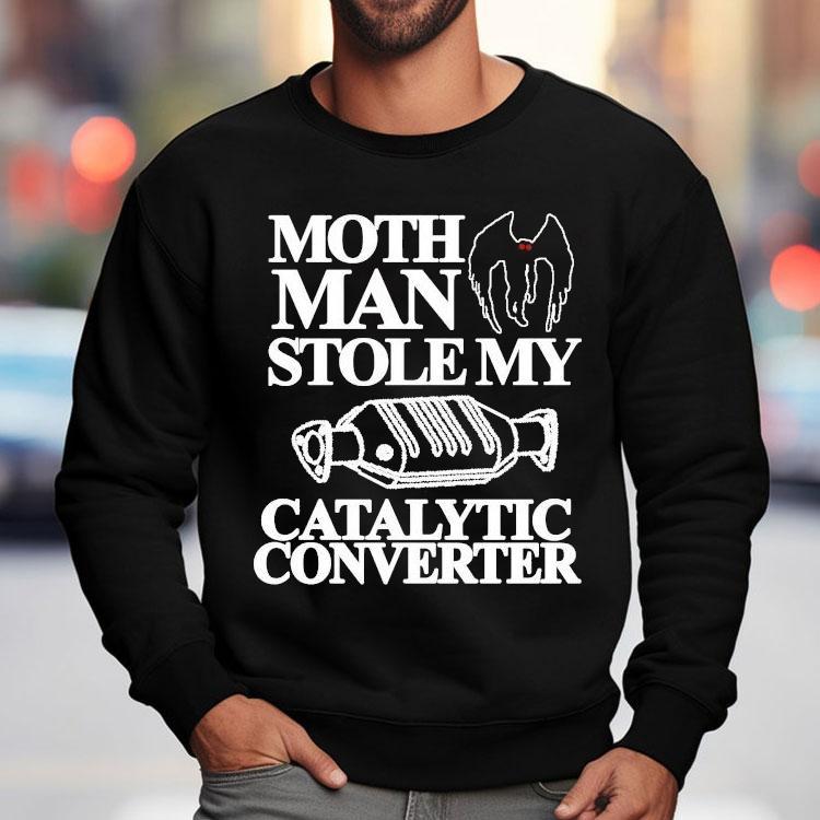 Month Man Stolen My Catalytic Converter Shirt Month Man Stolen My Catalytic Converter Shirt