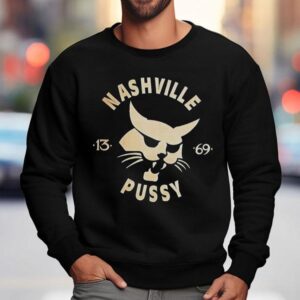 Nashville Pussy Pussycat 1369 Shirt 3 Nashville Pussy Pussycat Sweatshirt
