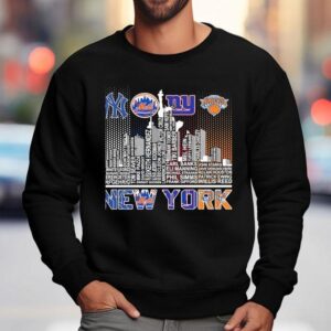 New York Yankees Mets Giants Knicks All Name Of Legends City Skyline Sweatshirt