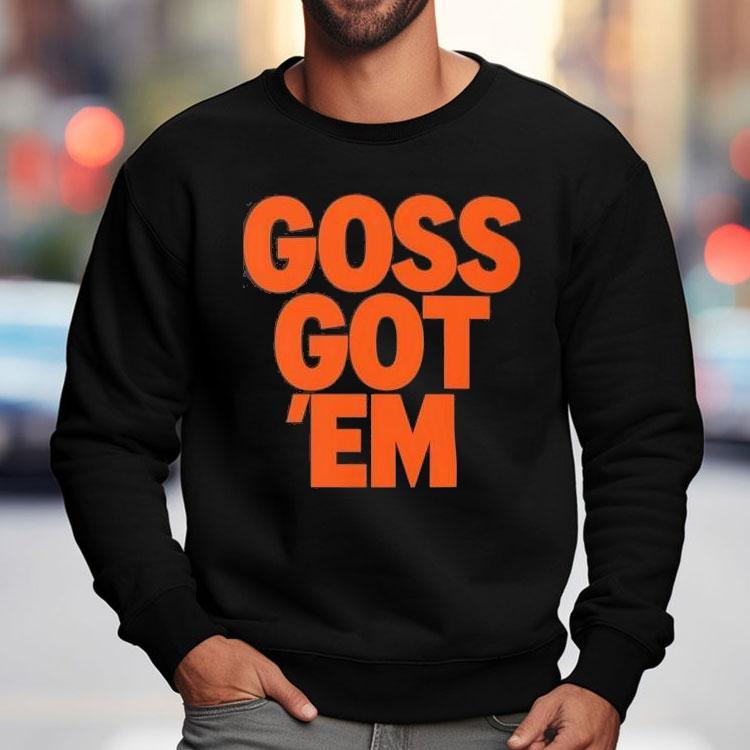 Oregon State Beavers Goss Got ’em Shirt Oregon State Beavers Goss Got ’em Shirt