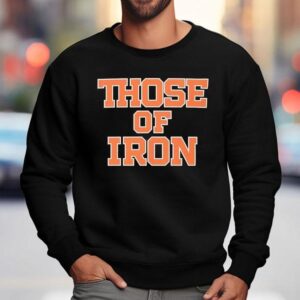 Oregon State Beavers Those Of Iron Shirt 3 Oregon State Beavers Those Of Iron Sweatshirt