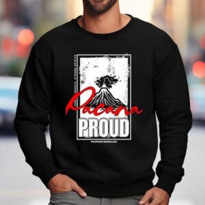 Pacana Proud Philippines Reunion 2025 Shirt 3 Pacana Proud Philippines Reunion Sweatshirt
