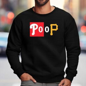 Phillies Poop Shirt 3 Phillies Poop Sweatshirt