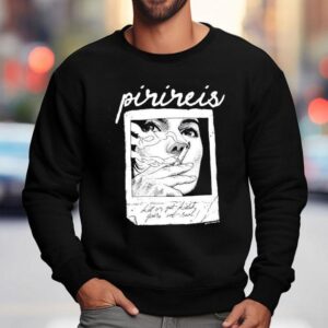 Pirireis Kill Or Get Killed You Re Not Real Sweatshirt