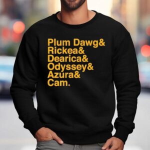 Plum Dawd And Rickea And Dearica And Odyssey And Azura And Cam Sweatshirt