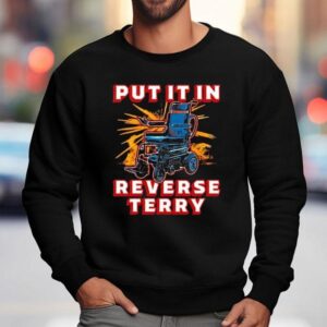 Put It In Reverse Terry Sweatshirt