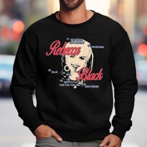 Rebecca Black Was Here Sweatshirt
