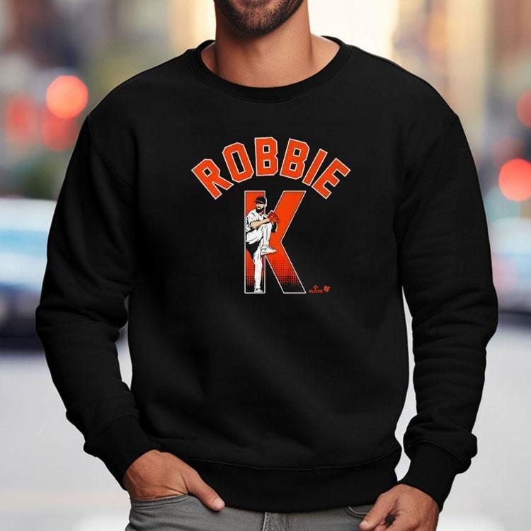 Robbie Ray Robbie K San Francisco Shirt Robbie Ray Robbie K San Francisco Shirt