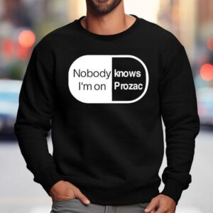 Robbie Williams Wearing Noboydy I M On Knows Prozac Sweatshirt