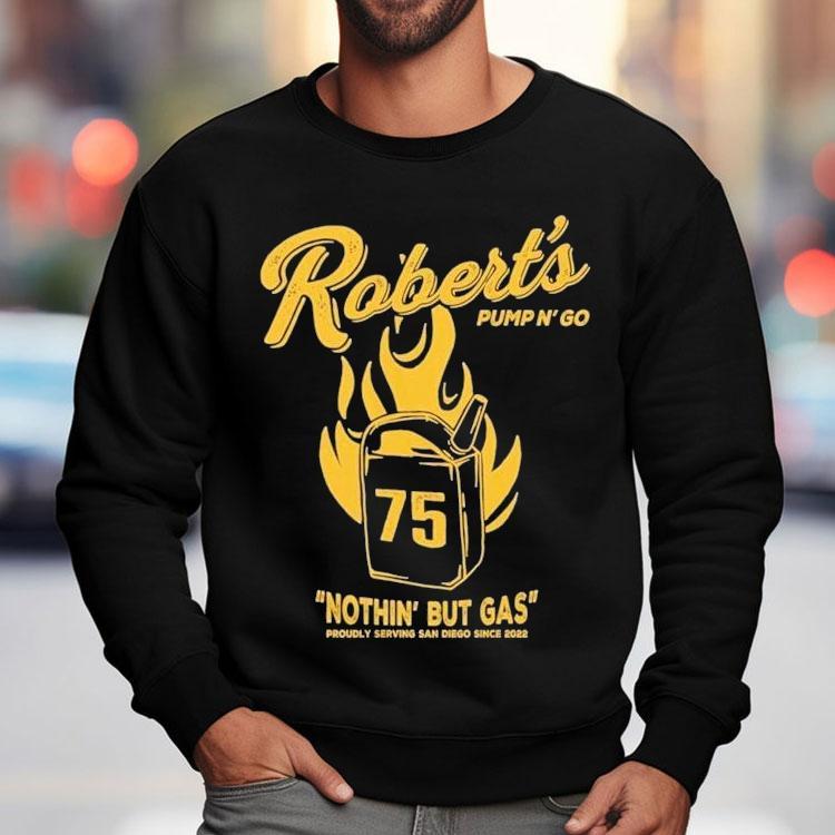 Robert Surez San Diego Padres Robert’s Pump N’ Go Nothin’ But Gas Dead Friar Society Shirt Robert Surez San Diego Padres Robert’s Pump N’ Go Nothin’ But Gas Dead Friar Society Shirt