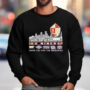 San Francisco Ers Go Niners Thank You For The Memories Skyline Names Sweatshirt