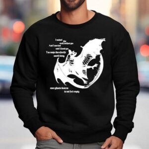 Savage Gasp I Walked This Earth Without You And I Was Last Until I Found You You Make This Afterlife Worth Living Even Ghosts Deserve To Not Feel Empty Bat Shirt 3 Savage Gasp I Walked This Earth Without You And I Was Last Until I Found You You Make This Afterlife Worth Living Even Ghosts Deserve To Not Feel Empty Ba Sweatshirt