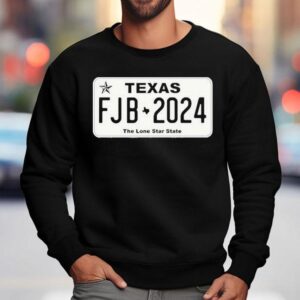 Texas Fjb-2024 The Lone Star State Shirt 3 Texas Fjb The Lone Star State Sweatshirt