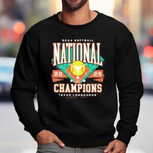 Texas Longhorns Ncaa Softball 2025 National Champs Shirt 3 Texas Longhorns Ncaa Softball National Champs Sweatshirt